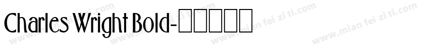Charles Wright Bold字体转换